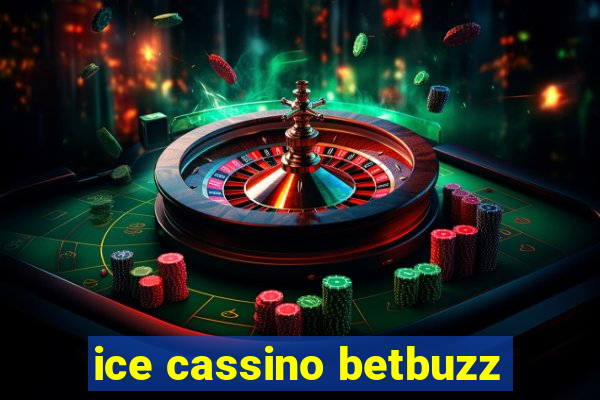 ice cassino betbuzz